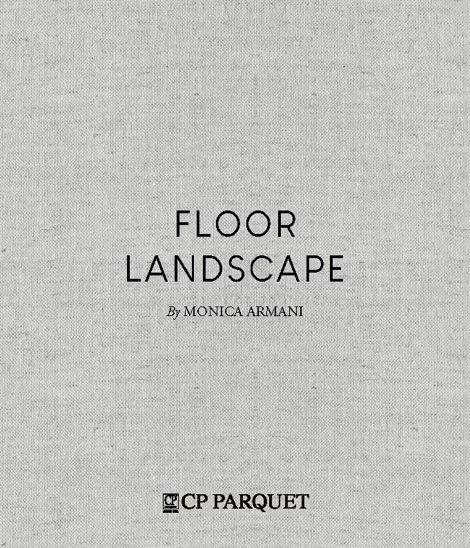 Floor Landscape - by Monica Armani Catalogue