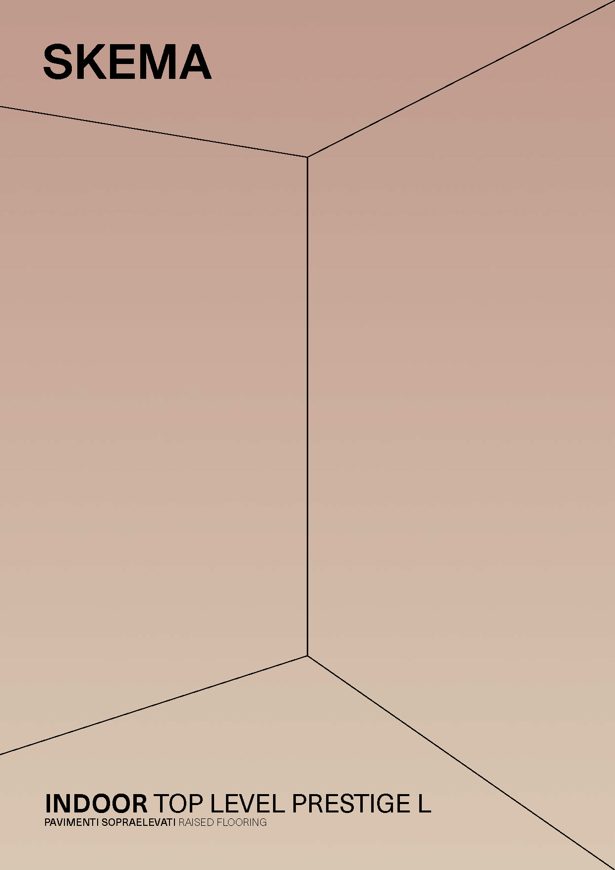 Indoor Top Level Prestige L